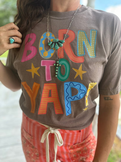 Born To Yap